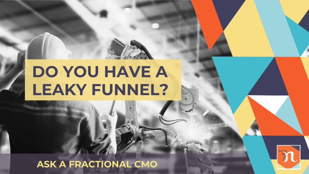 Do you have a leaky B2B marketing funnel?